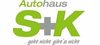 Firmenlogo: Autohaus S+K GmbH